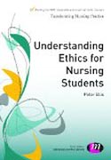 Understanding Ethics for Nursing Students