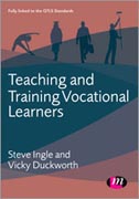 Teaching and Training Vocational Learners