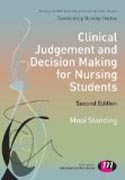 Clinical Judgement and Decision Making for Nursing Students