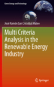 Multi criteria analysis in the renewable energy industry