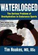 Waterlogged: the serious problem of overhydration in endurance sports