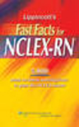 Lippincott's fast facts for NCLEX-RN