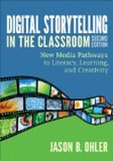 Digital Storytelling in the Classroom