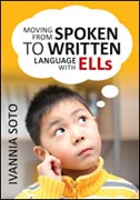 Moving From Spoken to Written Language With ELLs