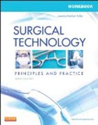 Workbook for Surgical Technology: Principles and Practice