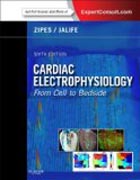 Cardiac Electrophysiology: From Cell to Bedside