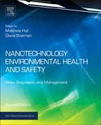 Nanotechnology Environmental Health and Safety: Risks, Regulation, and Management