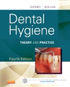 Dental Hygiene: Theory and Practice