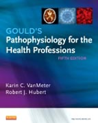 Goulds Pathophysiology for the Health Professions