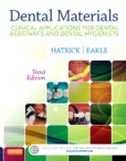 Dental Materials: Clinical Applications for Dental Assistants and Dental Hygienists