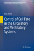 Control of cell fate in the circulatory and ventilatory systems