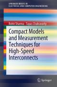 Compact models and measurement techniques for high-speed interconnects