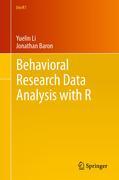 Behavioral research data analysis with R