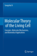 Molecular theory of the living cell: concepts, molecular mechanisms, and biomedical applications