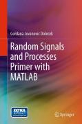 Random signals and processes primer with Matlab