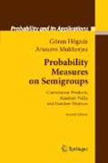 Probability Measures on Semigroups