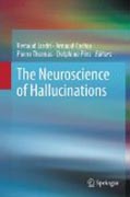 The neuroscience of hallucinations