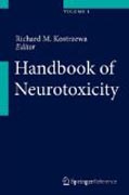 Handbook of Neurotoxicity