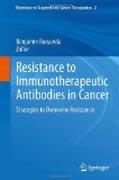 Resistance to Immunotherapeutic Antibodies in Cancer