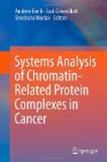 Systems Analysis of Chromatin-Related Protein Complexes in Cancer