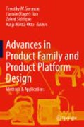 Advances in Product Family and Product Platform Design