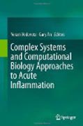 Complex Systems and Computational Biology Approaches to Acute Inflammation