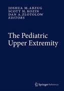 The Pediatric Upper Extremity