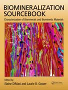 Biomineralization Sourcebook: Characterization of Biominerals and Biomimetic Materials