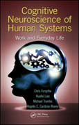 Cognitive neuroscience of human systems: work and everyday life