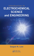 Introduction to Electrochemical Science and Engineering