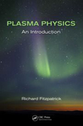 Plasma Physics: An Introduction