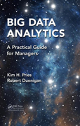 Big Data Analytics: A Practical Guide for Managers