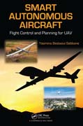 Smart Autonomous Aircraft: Flight Control and Planning for UAV