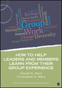 How to Help Leaders and Members Learn from Their Group Experience