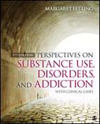 Perspectives on Substance Use, Disorders, and Addiction: With Clinical Cases