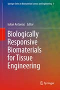 Biologically Responsive Biomaterials for Tissue Engineering