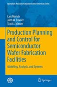 Production Planning and Control for Semiconductor Wafer Fabrication Facilities