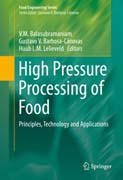 High Pressure Processing of Food: Principles, Technology and Applications