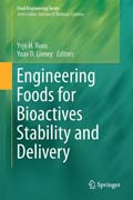 Engineering Foods for Bioactives Stability and Delivery