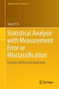 Statistical Analysis with Measurement Error or Misclassification