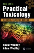 Practical toxicology: evaluation, prediction, and risk