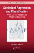 Statistical Regression and Classification: From Linear Models to Machine Learning