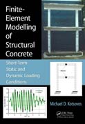 Finite-Element Modelling of Structural Concrete: Short-Term Static and Dynamic Loading Conditions