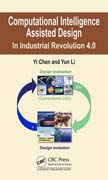 Computational Intelligence Assisted Design: In Industrial Revolution 4.0