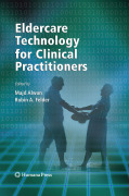 Eldercare technology for clinical practitioners