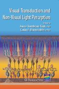 Visual transduction and non-Visual light perception