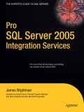 Pro SQL Server 2005 integration services