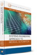 Systems engineering approach to medical automation