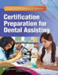 Lippincott Williams & Wilkins' certification preparation for dental assisting