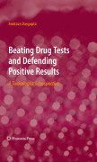 Beating drug tests and defending positive results: a toxicologist’s perspective